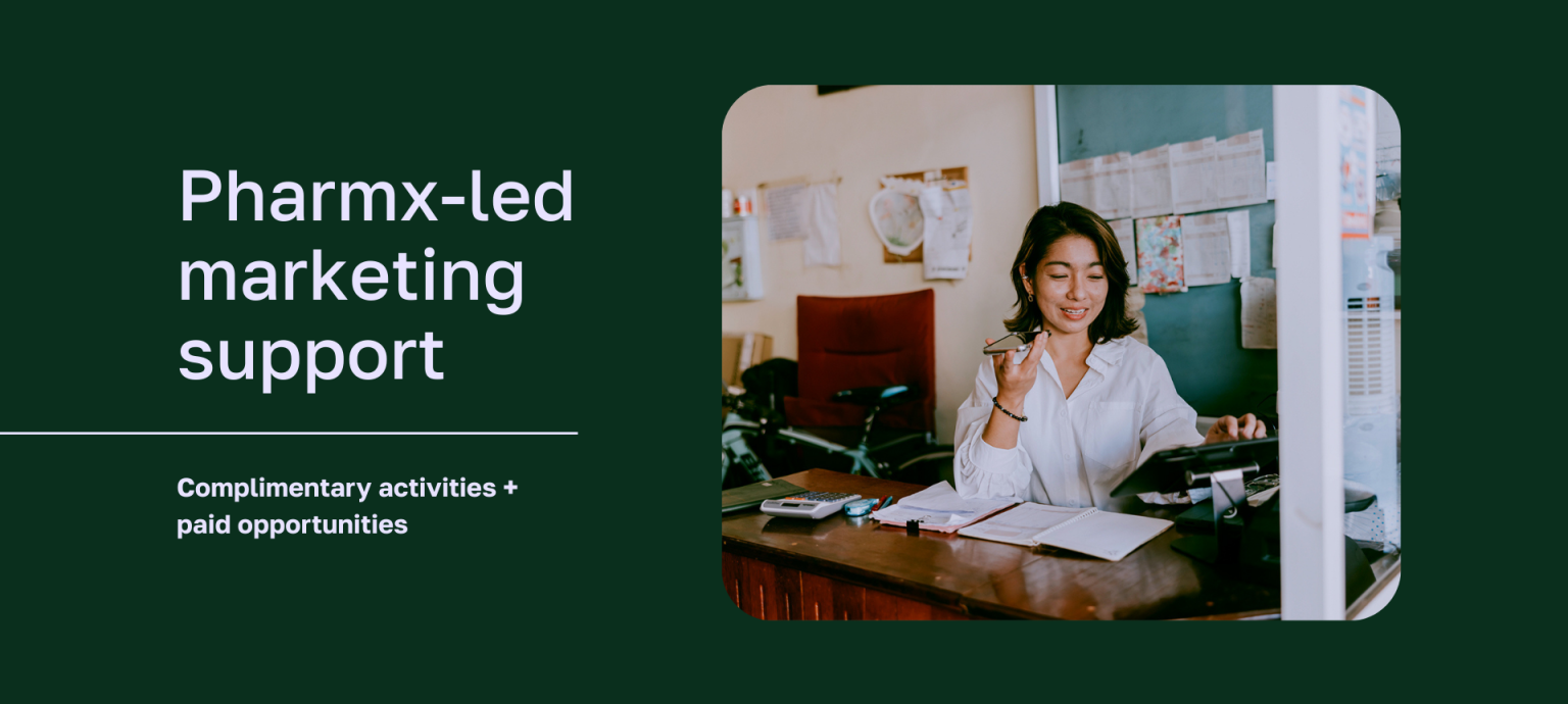 Pharmx-led marketing support - Pharmx